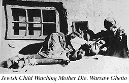 Photograph titled Watching Mother Die, Warsaw Ghetto