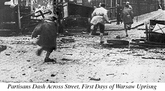 Photograph of Patrol Dashing Across a Street, Warsaw Uprising